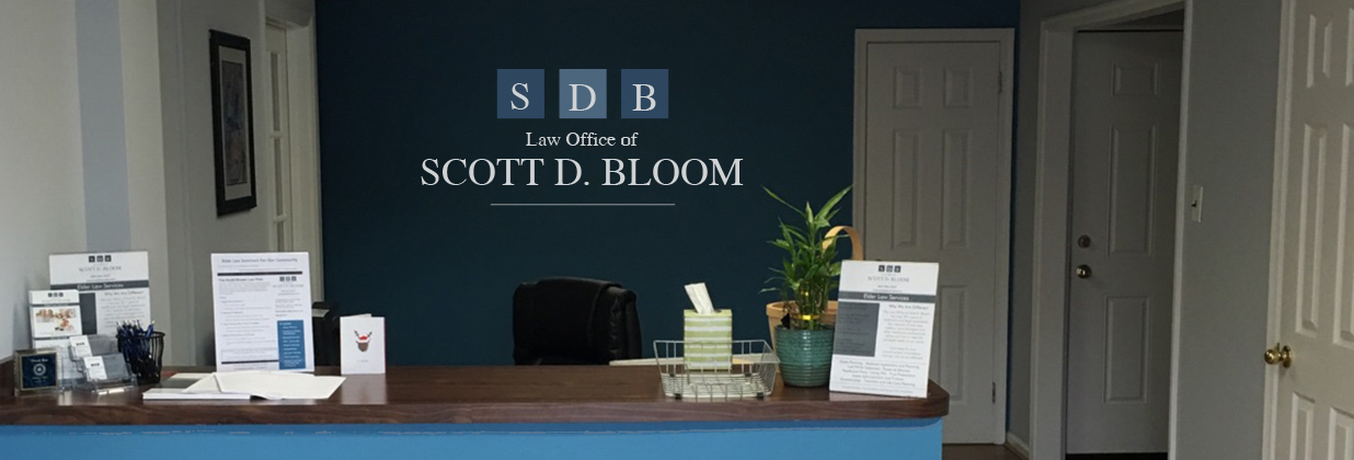 The Law Office of Scott D. Bloom Family Elder Law Specialists